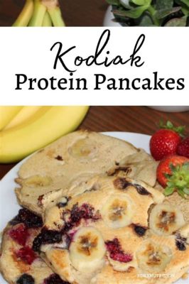 Are Kodiak Protein Pancakes Healthy? Exploring the Nutritional Landscape and Beyond