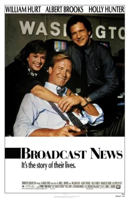  Broadcast News - 1980년대의 사랑과 언론계, 그리고 그 안에서 펼쳐지는 드라마!