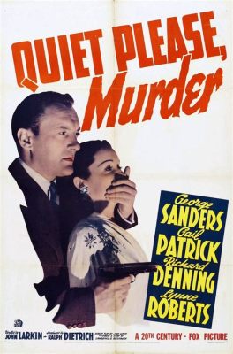  Quiet Please: Murder Mystery and Post-War Tension Collide on Screen!